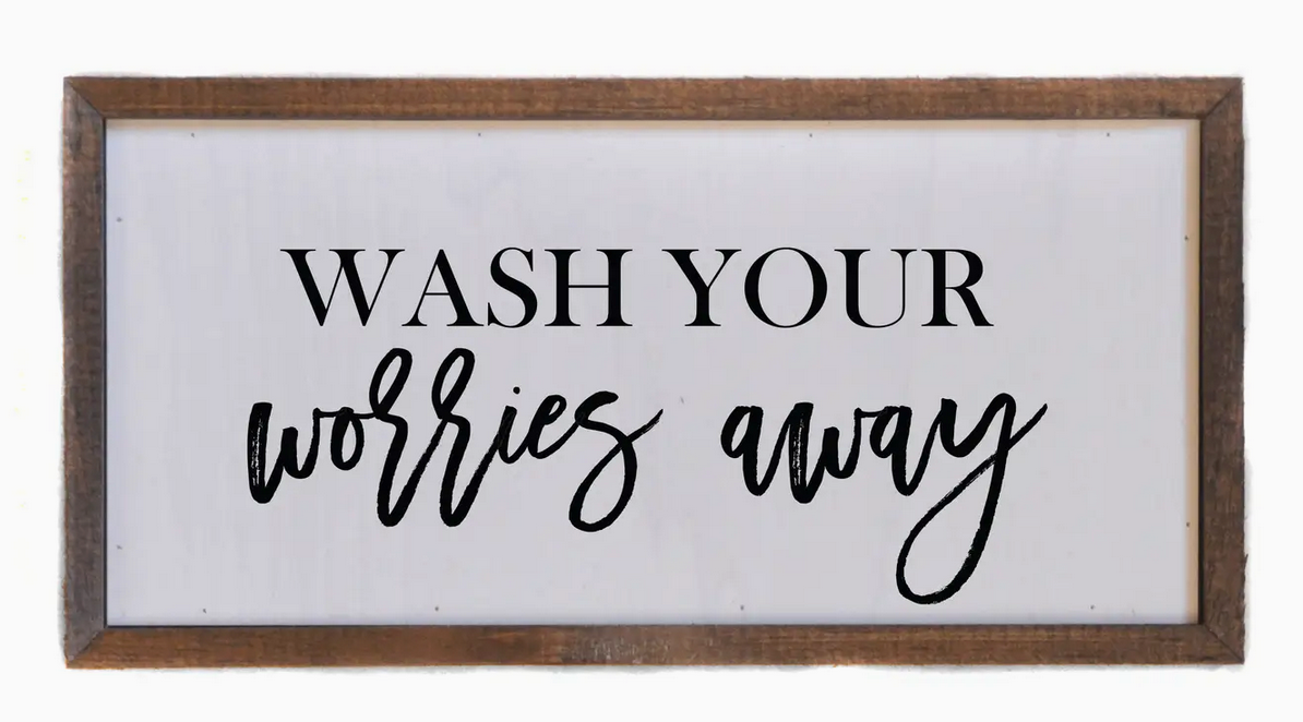 Wash your worries away Wooden Bathroom Sign