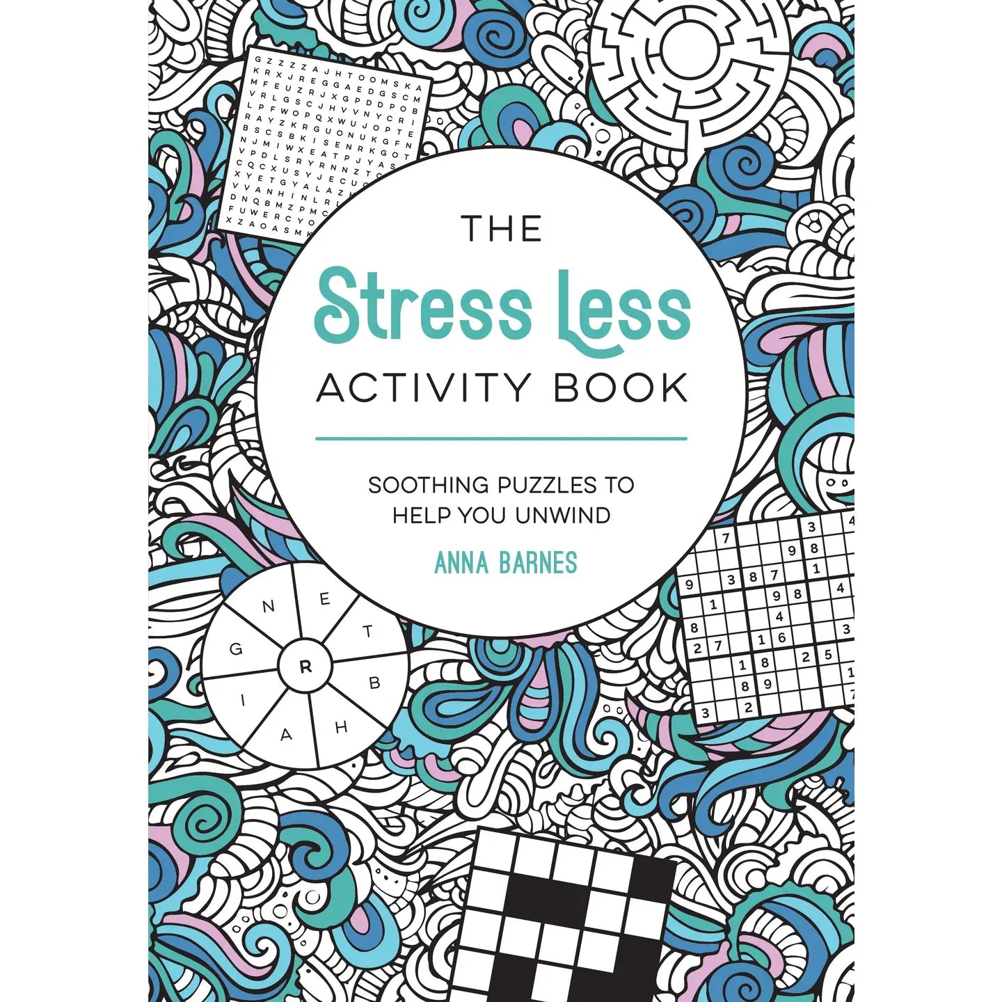 The Stress Less Activity Book