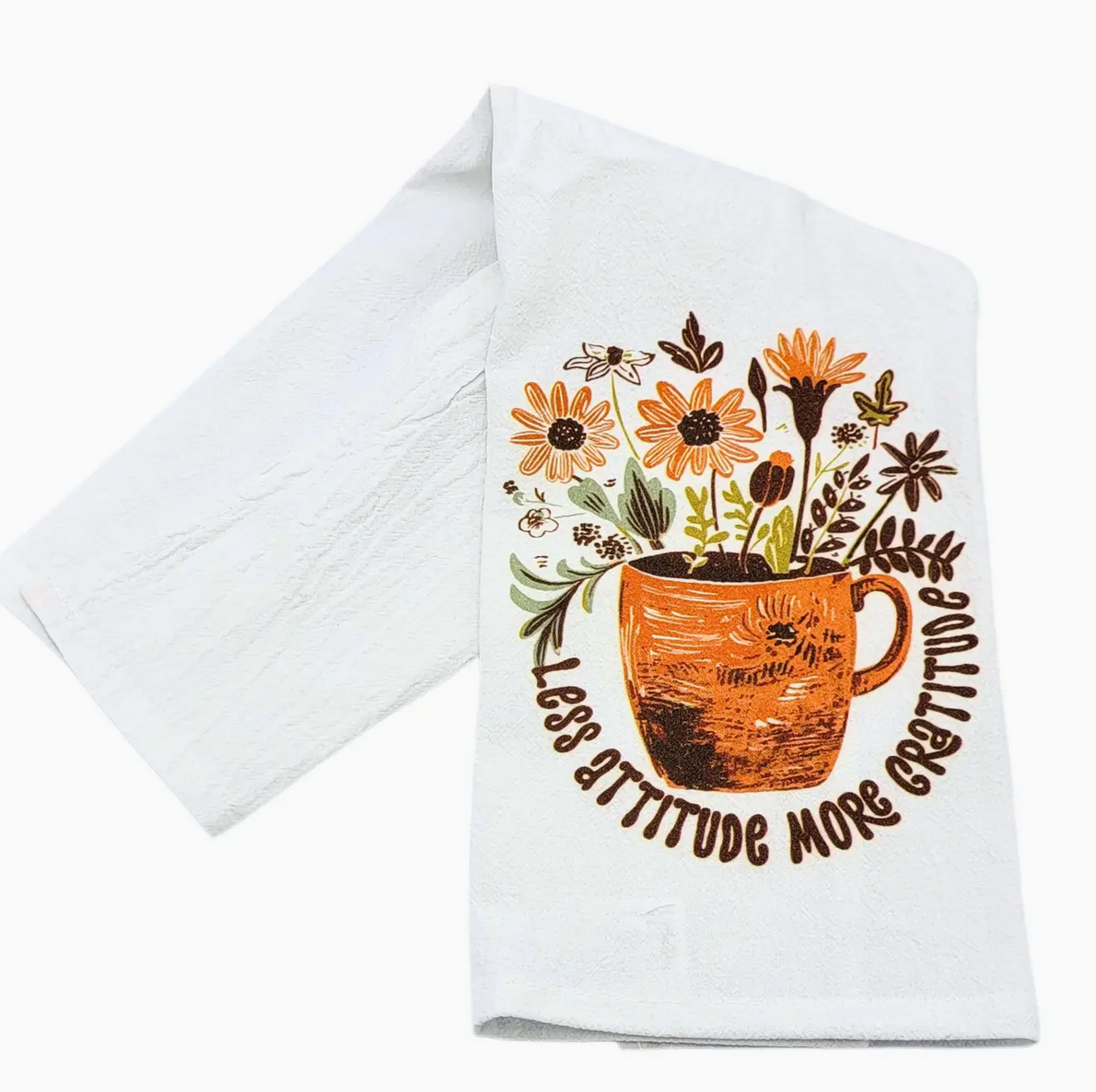 Less Attitude More Graditude Tea Towel